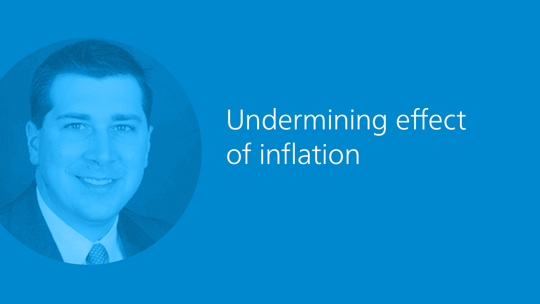 Undermining effect of inflation